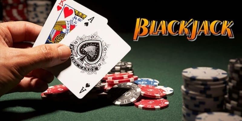 Những chiến thuật giúp cược thủ giành thắng lợi trong game bài blackjack