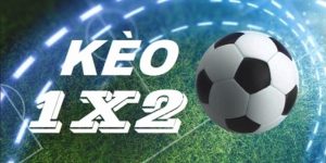 kèo 1x2 kubet