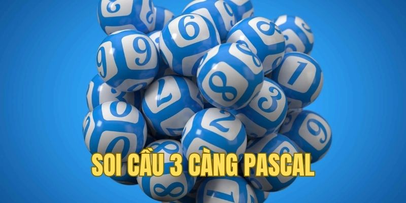 Dự đoán kết quả 3 càng với phương pháp Pascal