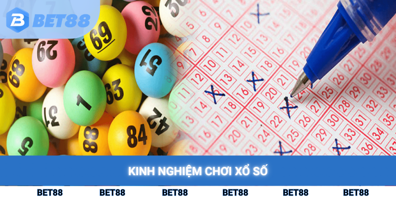 Kinh nghiệm chơi xổ số